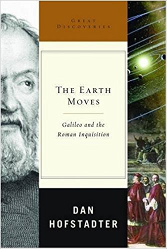 The Earth Moves Galileo and the Roman Inquisition 